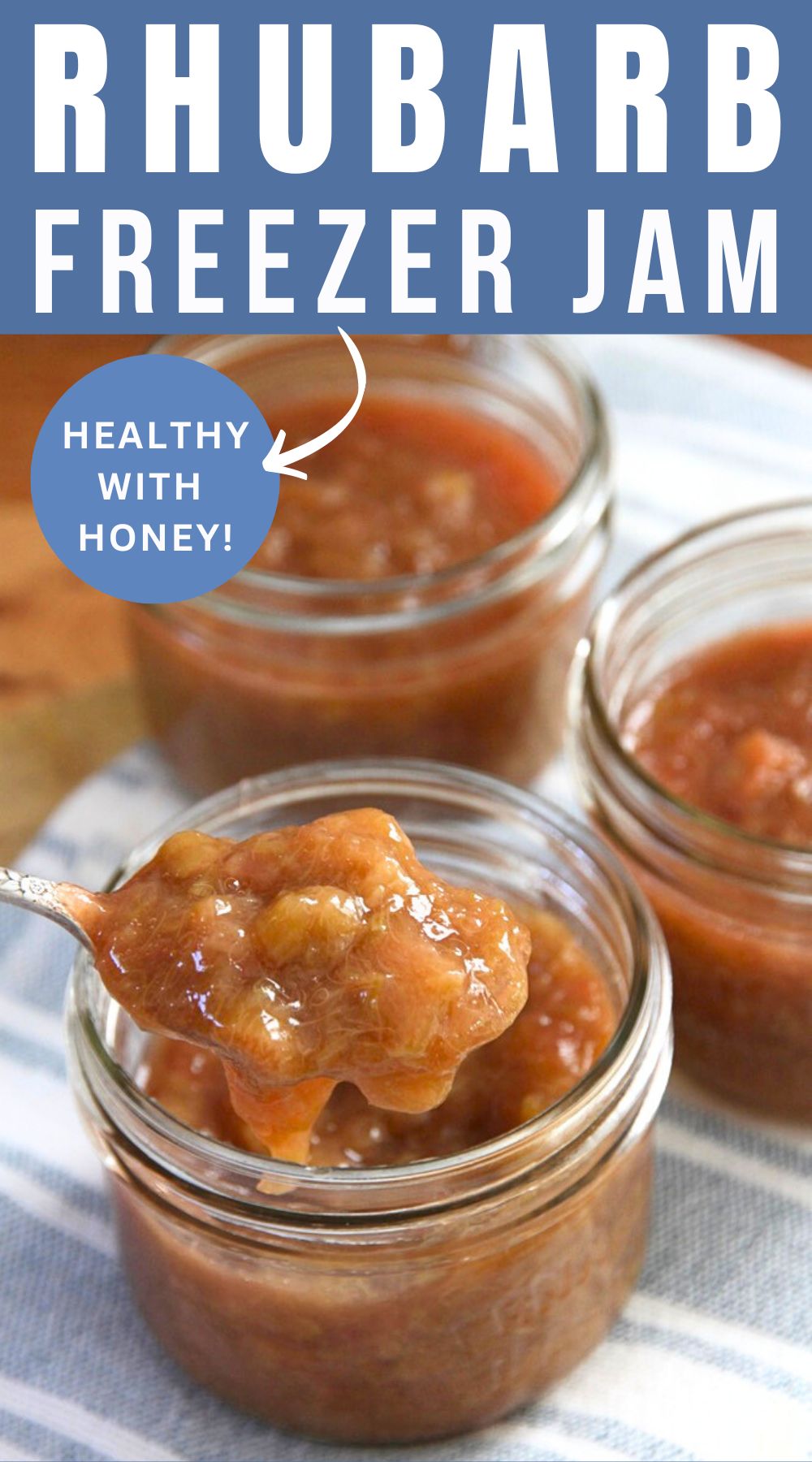 Freezer rhubarb jam recipe with honey