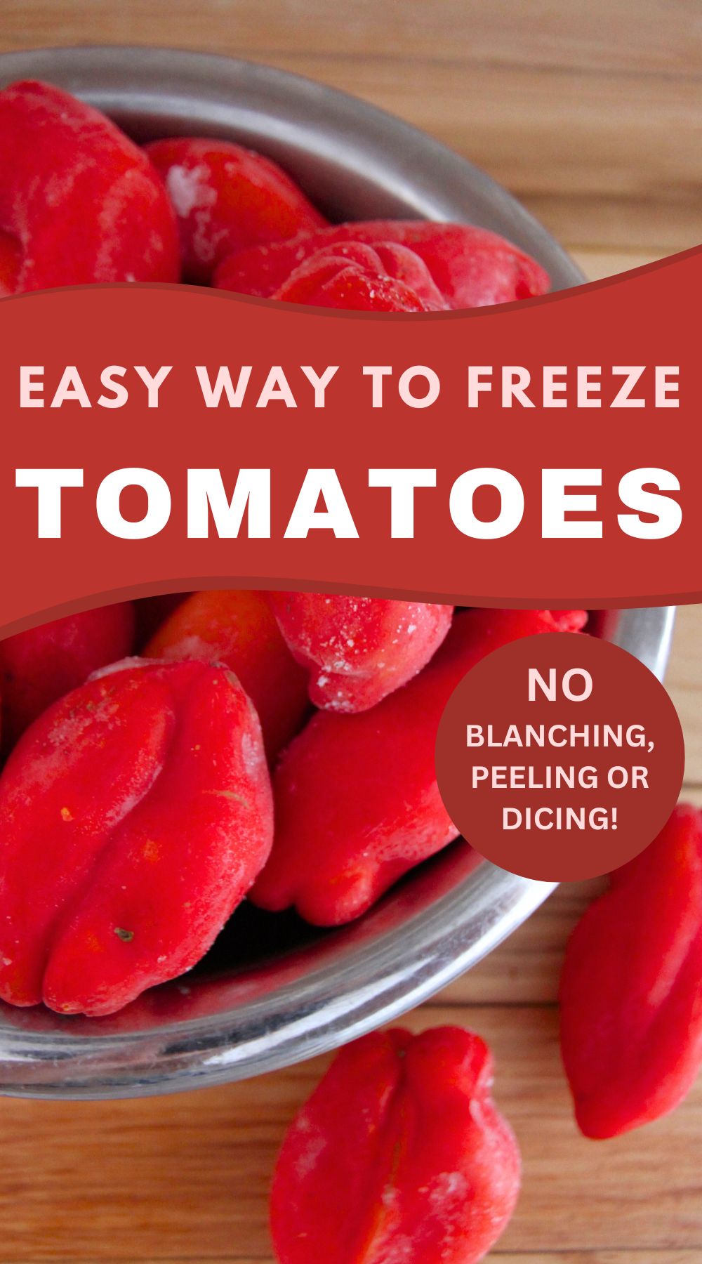 Learn how to freeze whole fresh tomatoes.